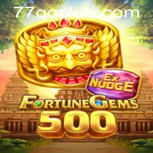 FortuneGems500: Unveiling the Exciting New Game Adventure with 77QQ.COM