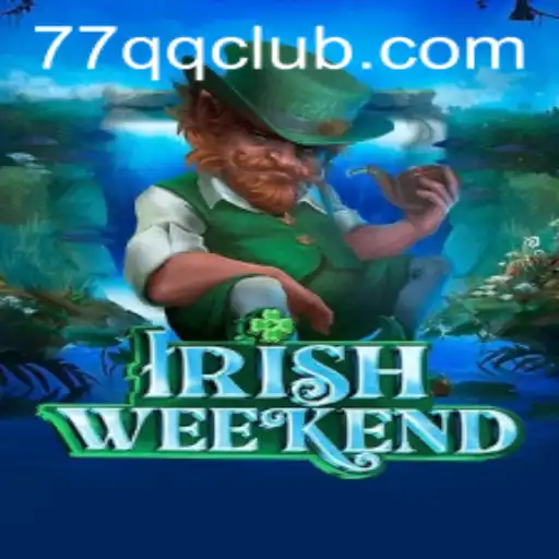 Exploring the Exciting World of IrishWeekend: A Comprehensive Guide